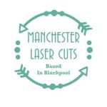 Manchester Laser Cuts